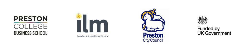 Logos: ILM, Preston City Council, Preston College Business School, Funded by UK Government 